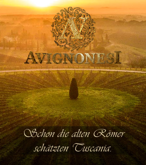Avignonesi - schon die alten Römer schätzten Tuscania